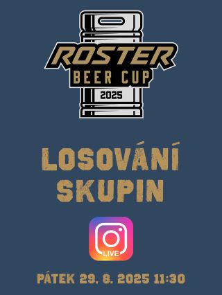 V pátek 29. 8. v 11:30 proběhne losování skupin letošního ROSTER BEER CUPU v živém vysílání! #rosterbeercup2025